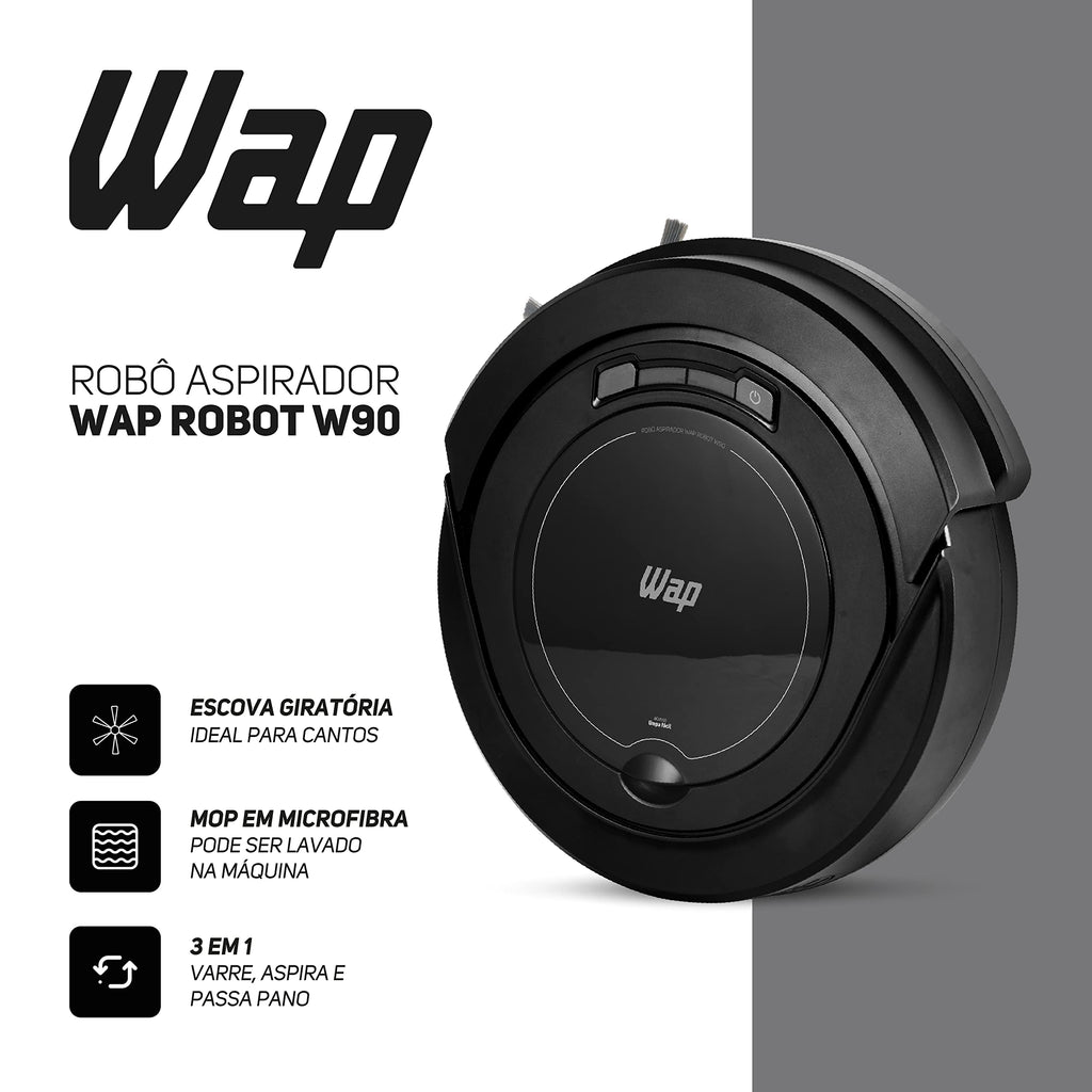 WAP Aspirador de Pó Robô ROBOT W90 3 em 1, Automático, 250ml, Sistema Antiqueda e Rodas Emborrachadas, 30W 3,6VDC Bivolt
